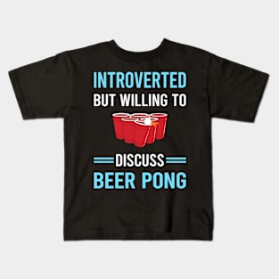 Introverted Beer Pong Kids T-Shirt